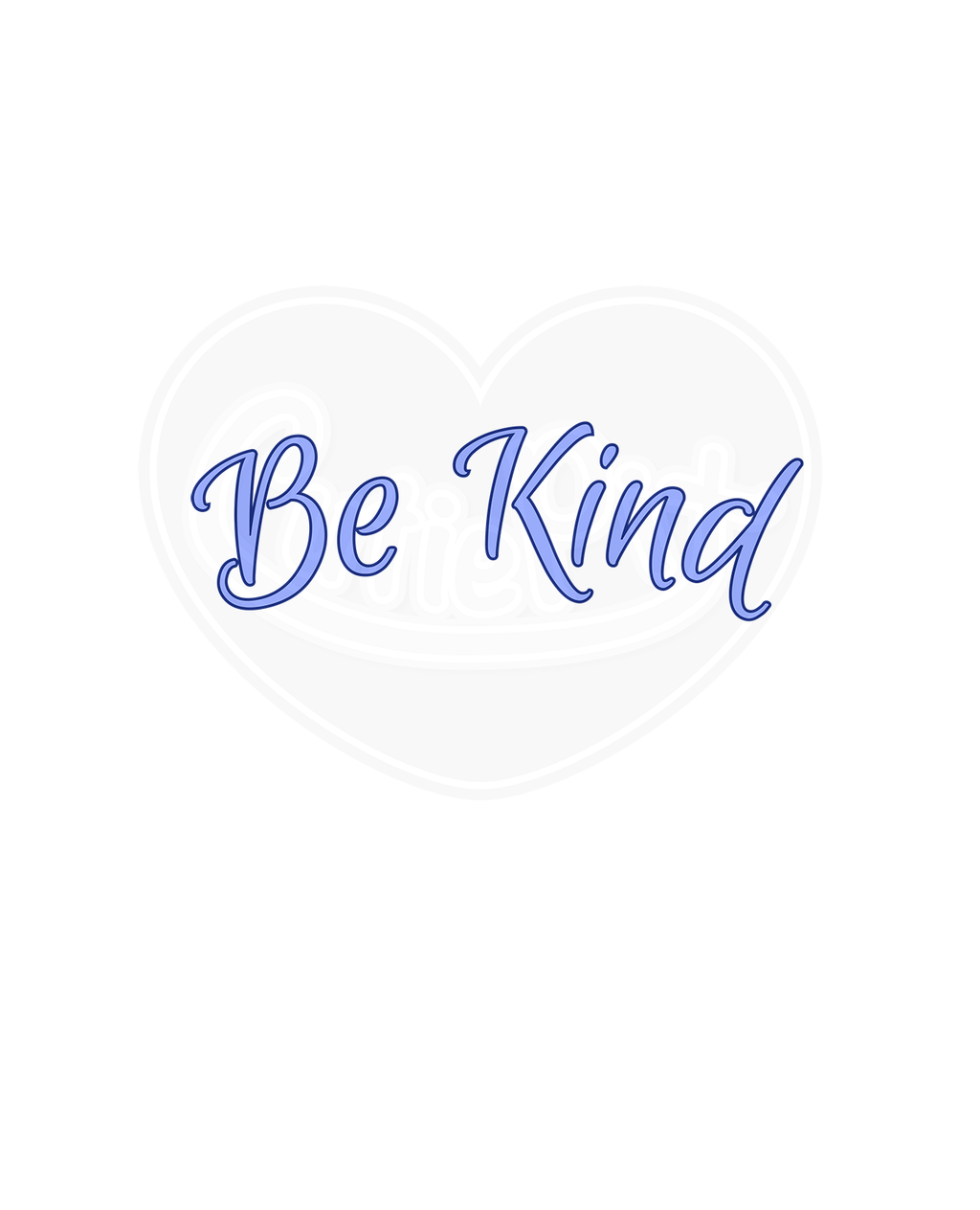DryBlend® T-Shirt - Be Kind