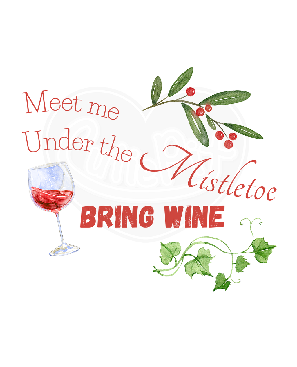 Unisex classic tee - Meet me under the mistletoe bring wine vine