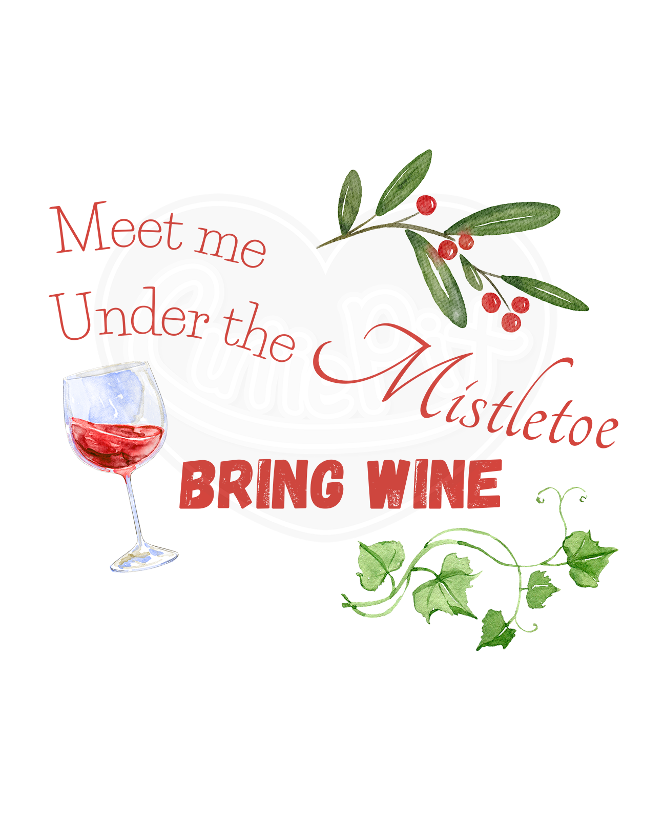 Unisex classic tee - Meet me under the mistletoe bring wine vine