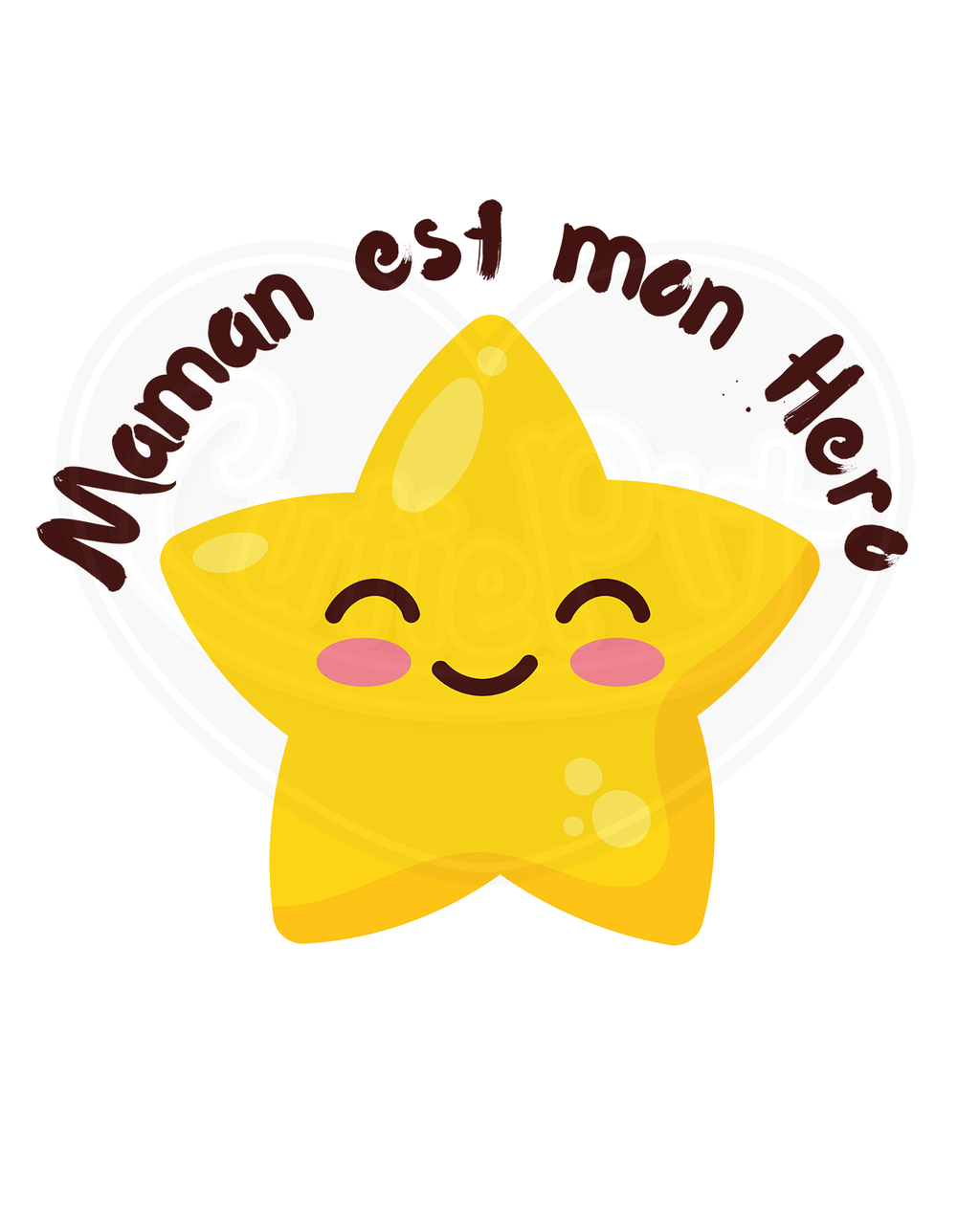T-shirt classique unisexe - Maman est mon héroïne étoile souriant français