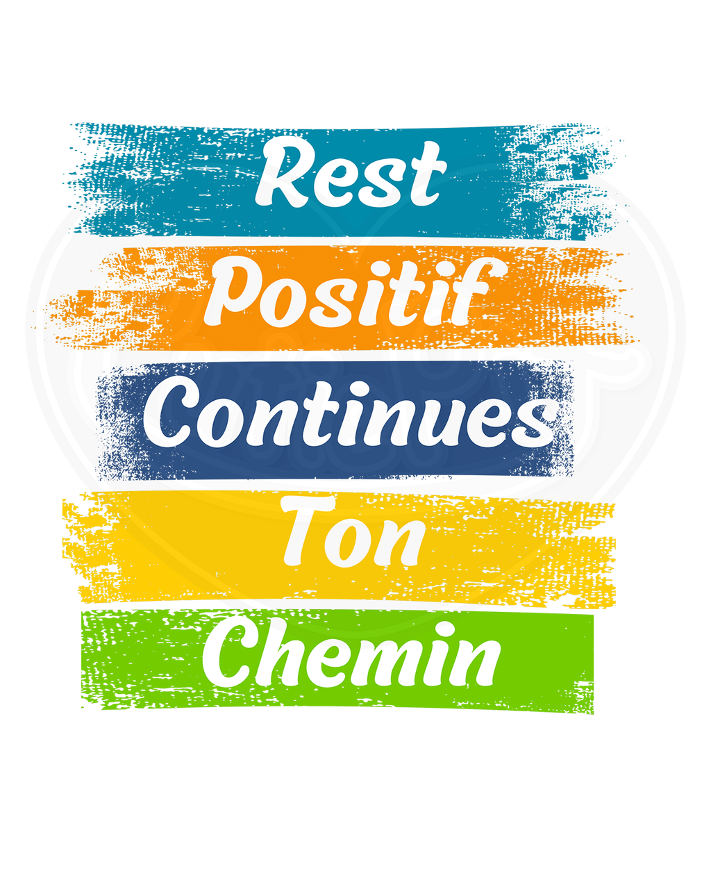 DryBlend® T-Shirt - Stay positive keep moving forward French